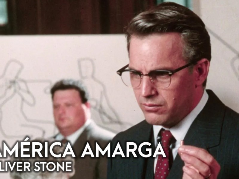 Universos Paralelos #96: A América amarga de Oliver&nbsp;Stone